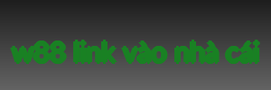 w88 link vào nhà cái